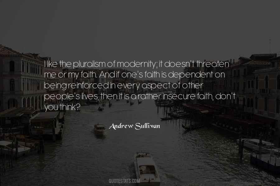 Quotes About Being Dependent On Others #283800