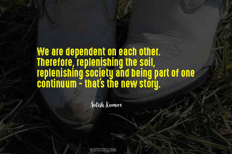 Quotes About Being Dependent On Others #730631