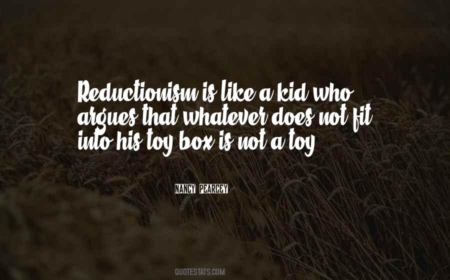 Quotes About Reductionism #46052