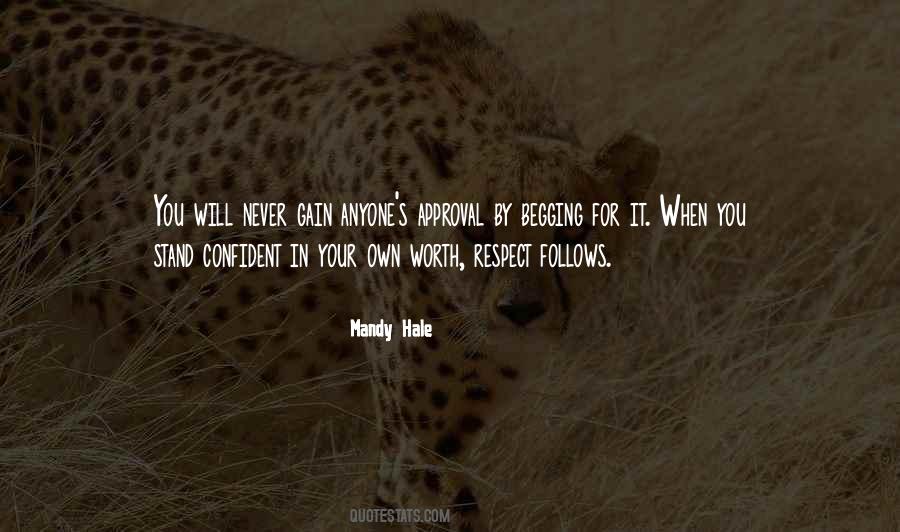 Yourself Worth Quotes #1496338