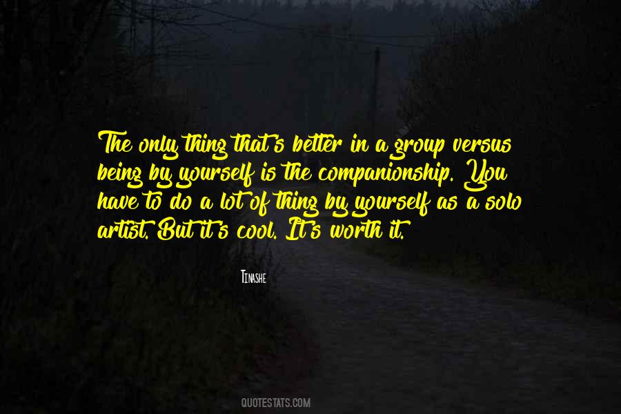 Yourself Worth Quotes #1609339