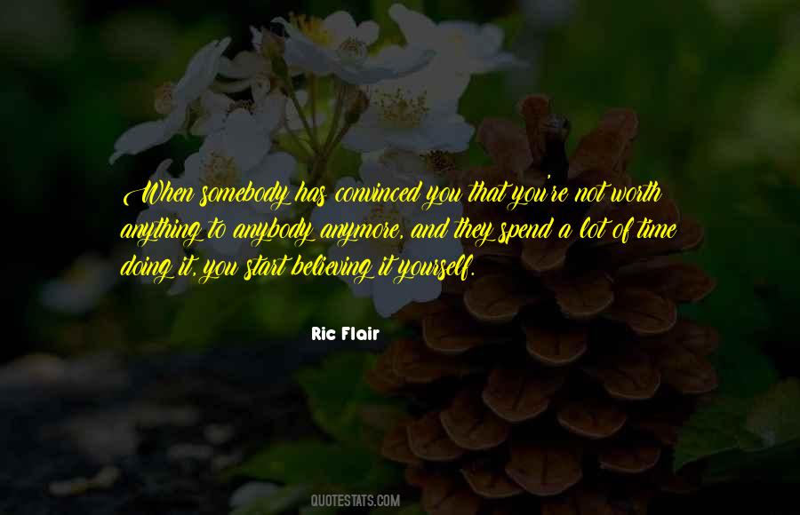 Yourself Worth Quotes #1716603