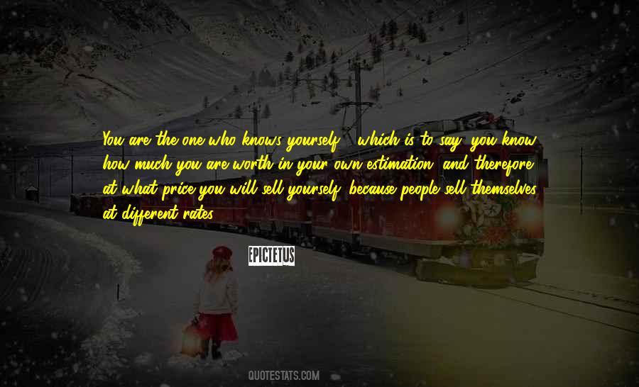 Yourself Worth Quotes #344231