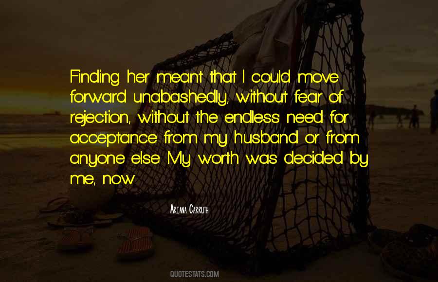 Yourself Worth Quotes #503963