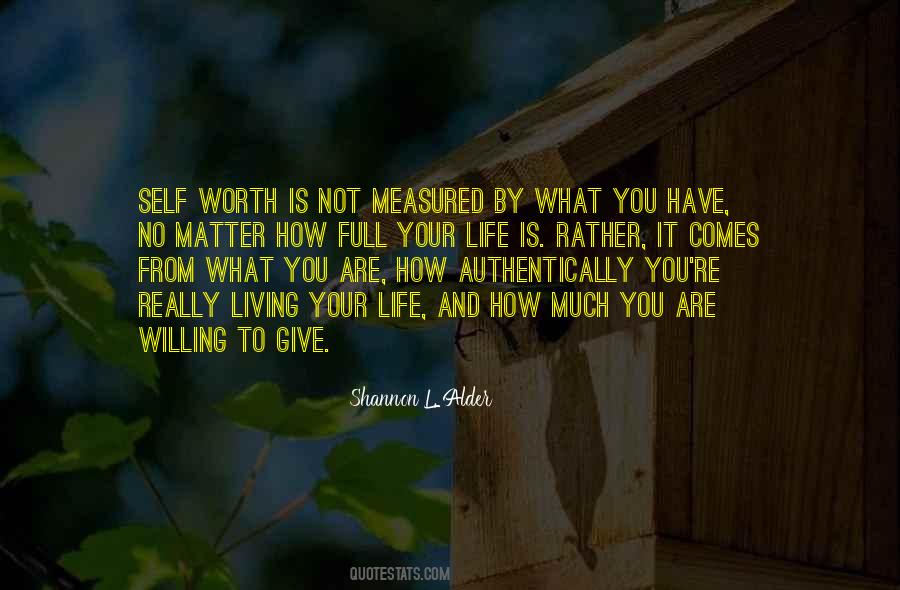 Yourself Worth Quotes #505979