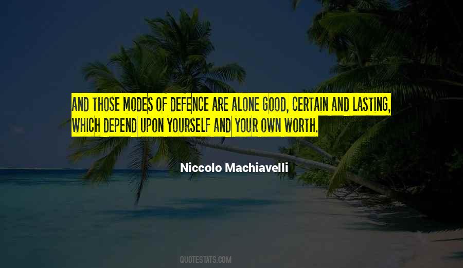 Yourself Worth Quotes #549365
