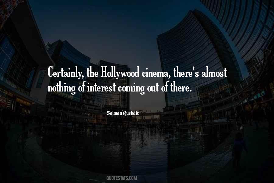 Quotes About Hollywood Cinema #1774372