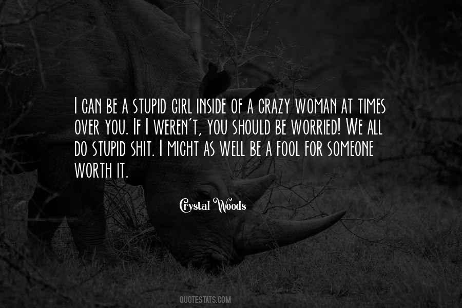 Worth Of Woman Quotes #1666238