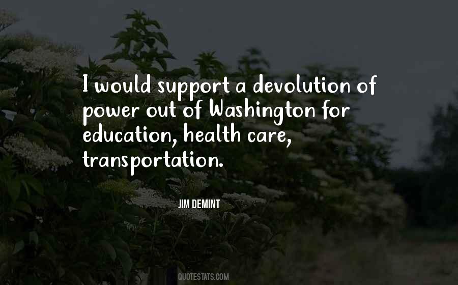 Quotes About Devolution Of Power #1524189