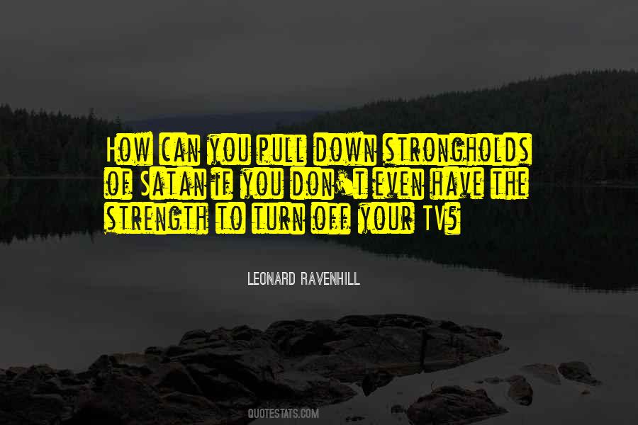 Quotes About Strongholds #488153