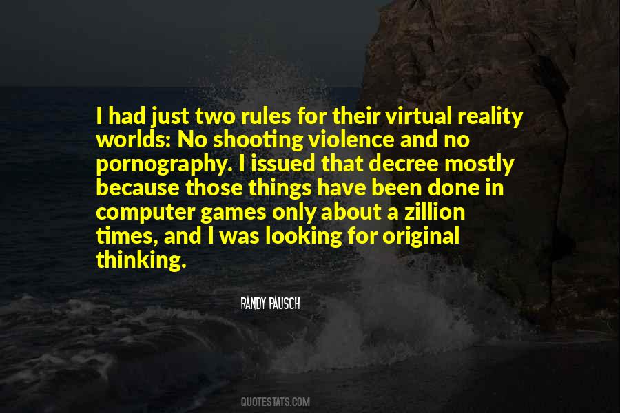 Quotes About Virtual Reality #1171899