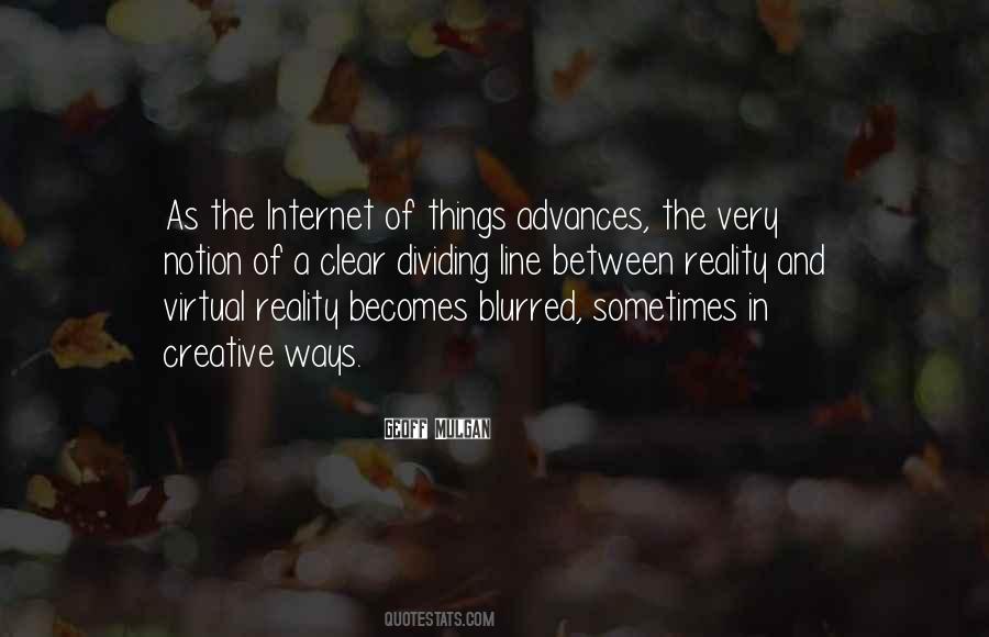 Quotes About Virtual Reality #1211986