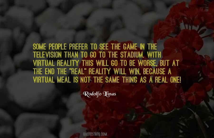 Quotes About Virtual Reality #396203