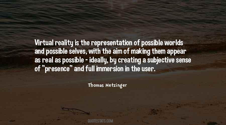 Quotes About Virtual Reality #485102