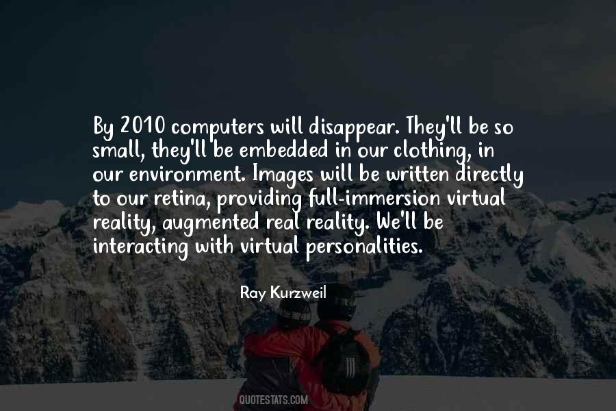 Quotes About Virtual Reality #815430