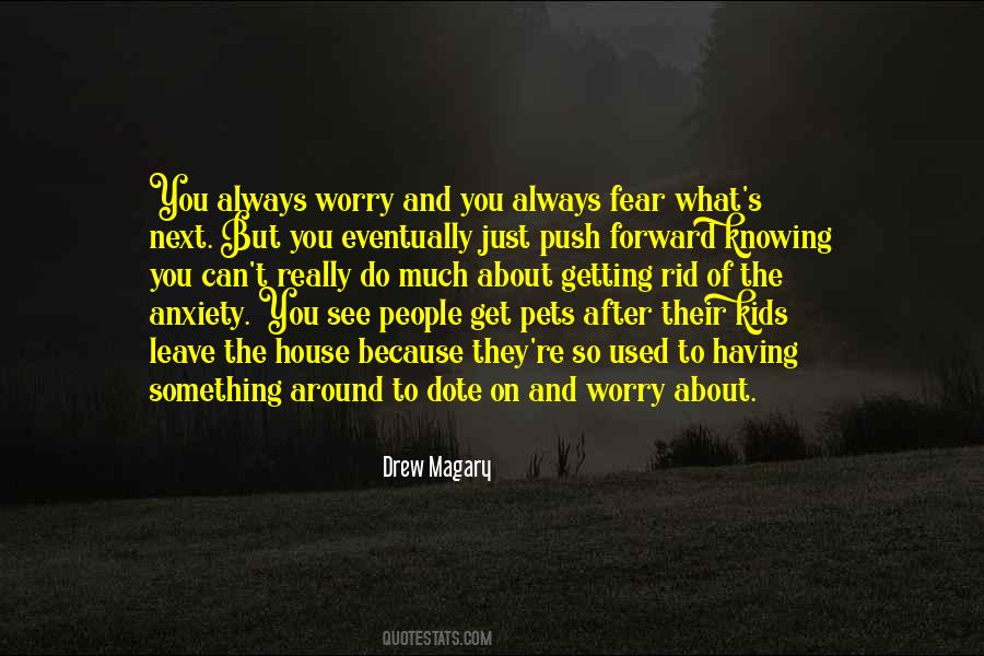 Knowing What To Do Next Quotes #1679290
