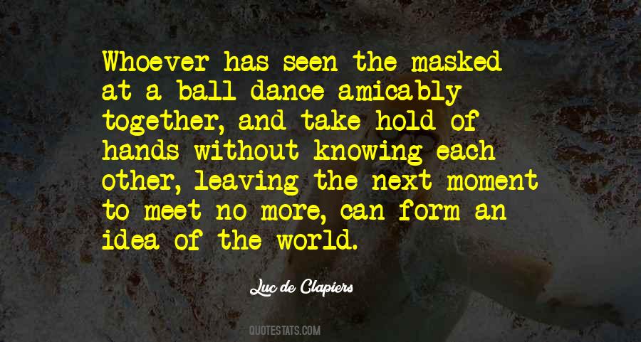 Knowing What To Do Next Quotes #481764