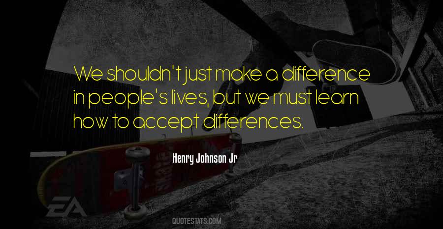 Quotes About People's Differences #89578