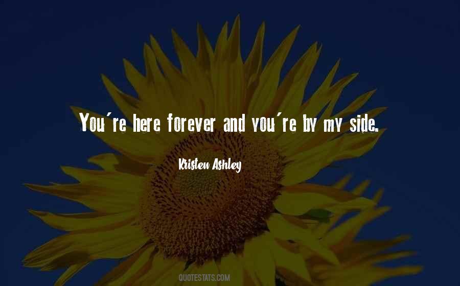 Your Side Forever Quotes #1827756