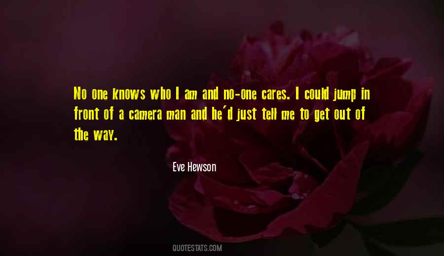 Quotes About No One Knows Me #1582405