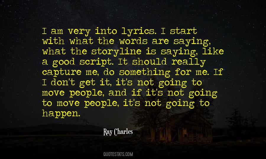 Quotes About Storyline #1768024