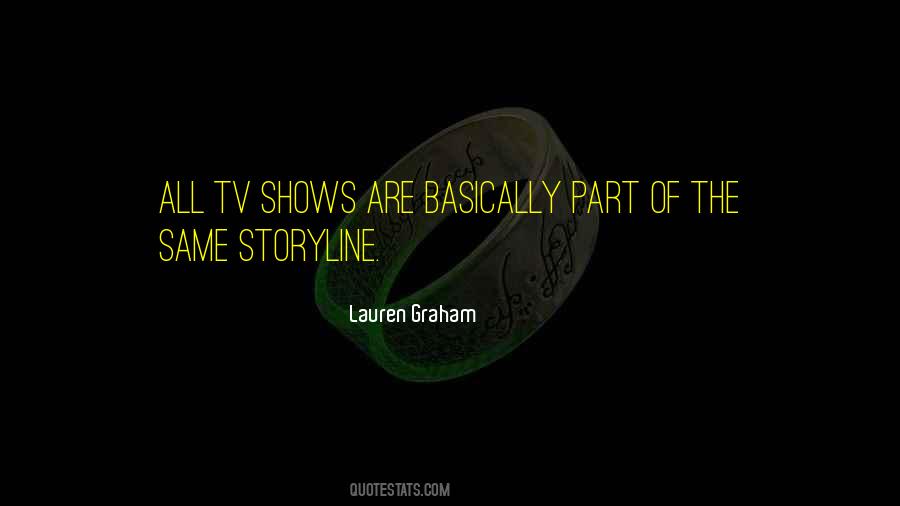 Quotes About Storyline #259622