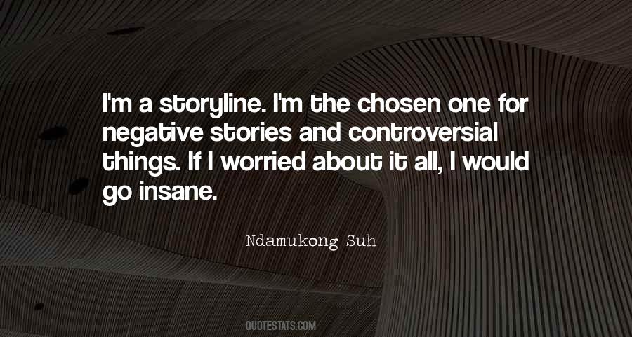 Quotes About Storyline #963007