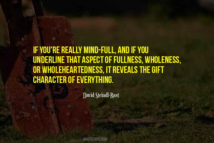 Quotes About Wholeheartedness #1793942