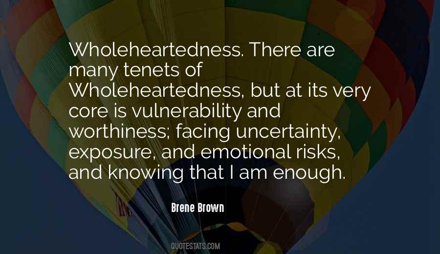 Quotes About Wholeheartedness #95241