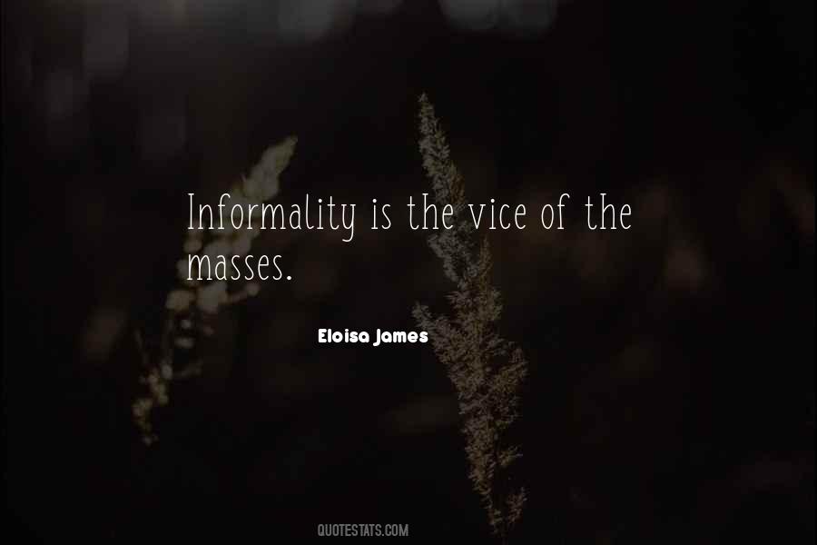 Quotes About Informality #778026