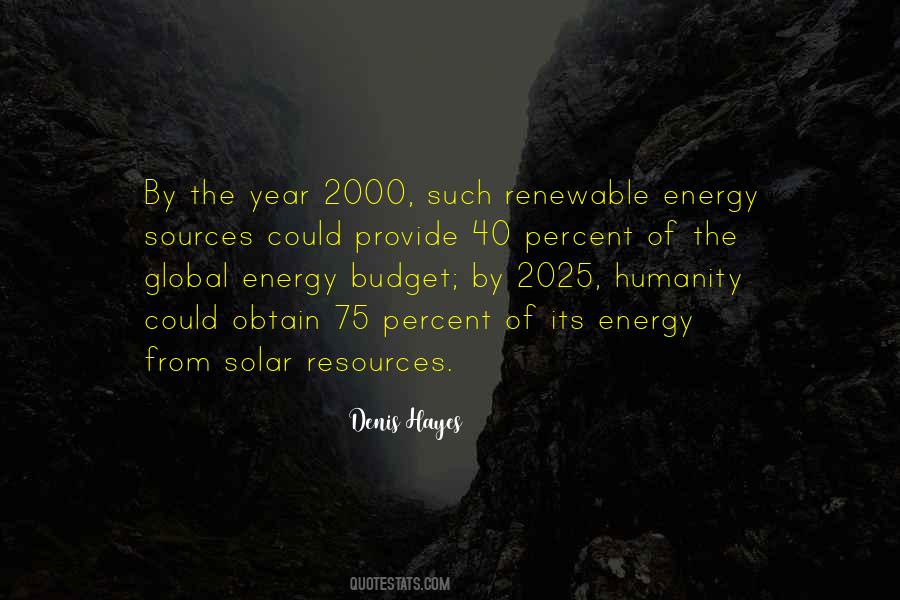 Quotes About Renewable Energy Sources #1029084