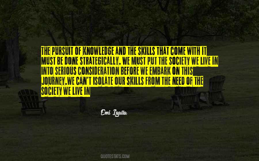 Quotes About Skills And Knowledge #1528459