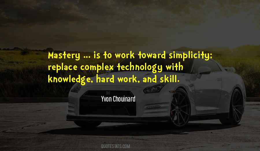 Quotes About Skills And Knowledge #789217