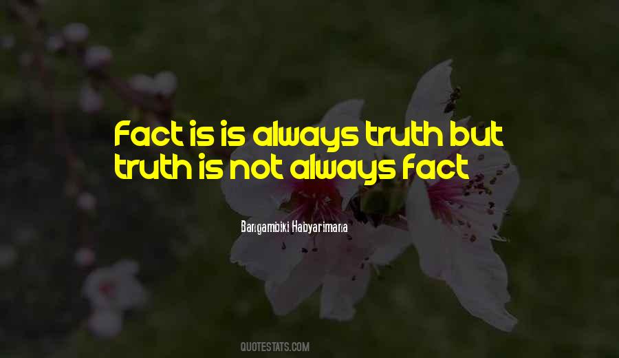 Facts You Dont Want To Know Quotes #792625