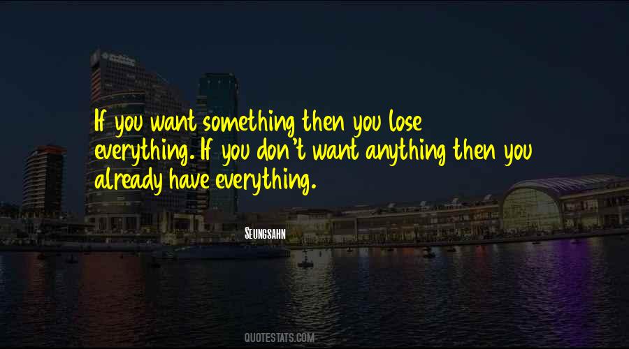 Everything If Quotes #1045098