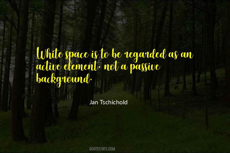Quotes About White Space #1348464
