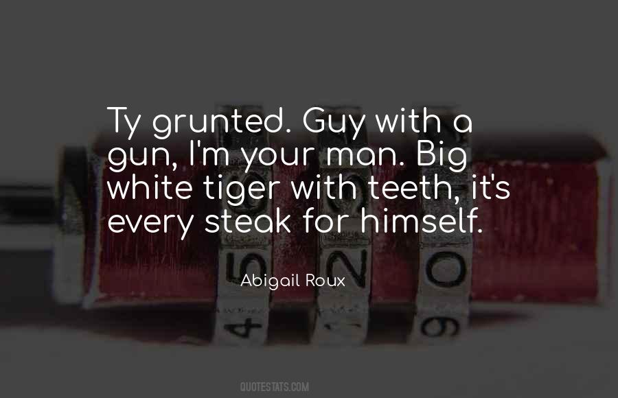 Quotes About The White Tiger #1079041