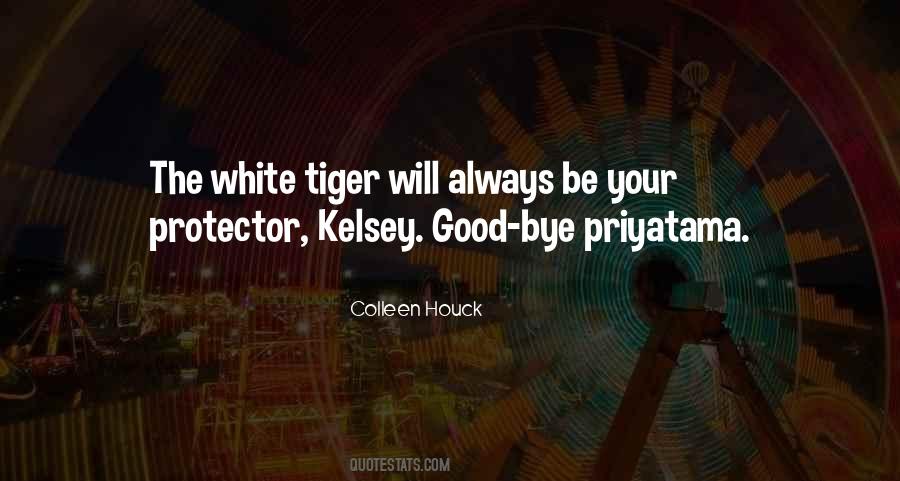 Quotes About The White Tiger #48349