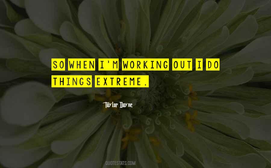 Quotes About Working Things Out #110869