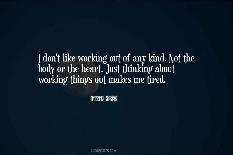Quotes About Working Things Out #1556866