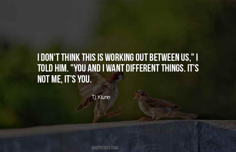 Quotes About Working Things Out #421522