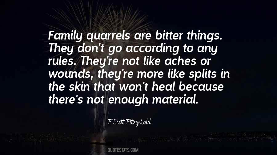 Quotes About Family Quarrels #1338198