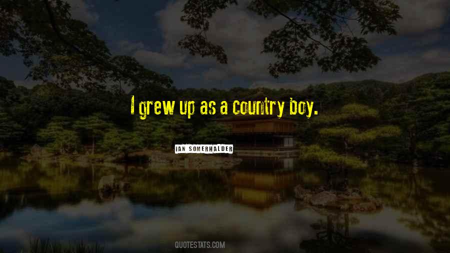 Quotes About Country Boy #1627295