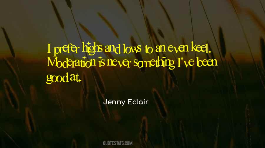 Quotes About Highs #924762