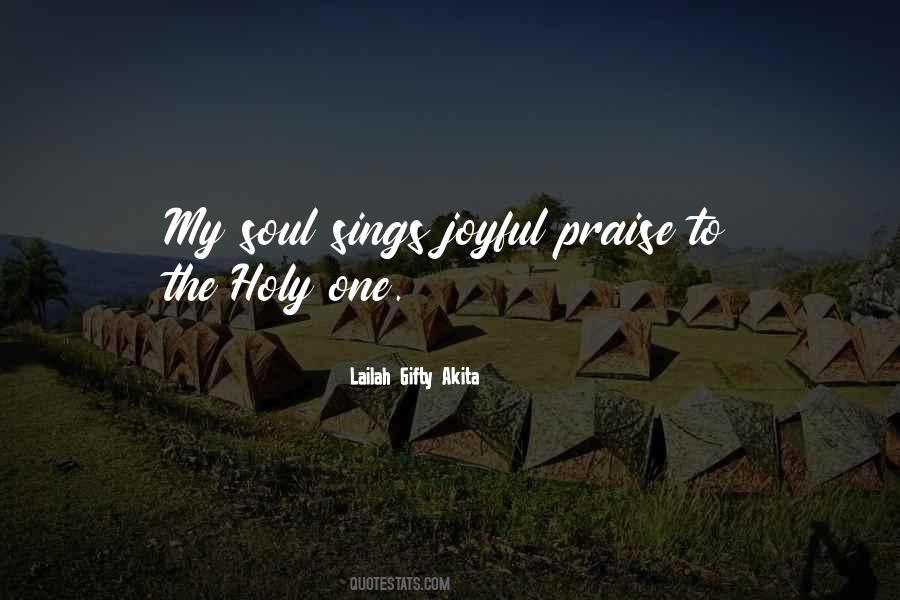 Joyful Praise Quotes #1791181