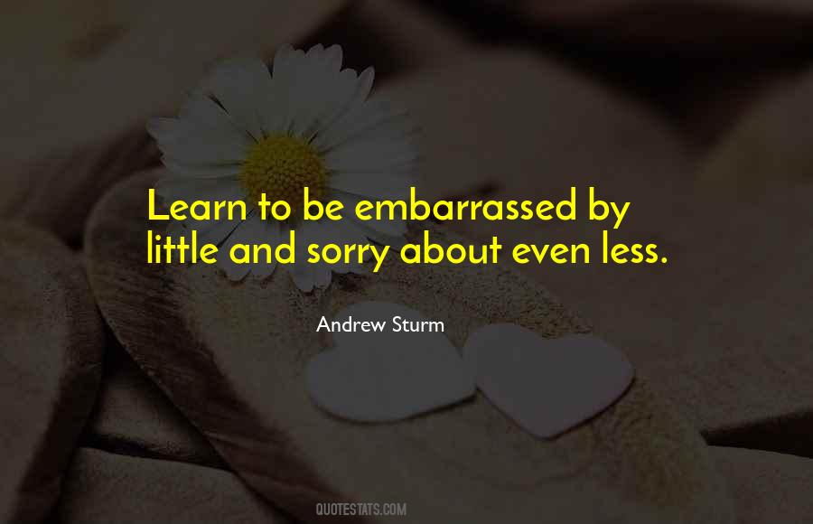 Quotes About Embarrassed #223570 Quotes About Embarrassed #223570