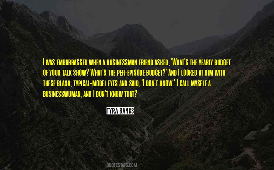 Quotes About Embarrassed #225456 Quotes About Embarrassed #225456