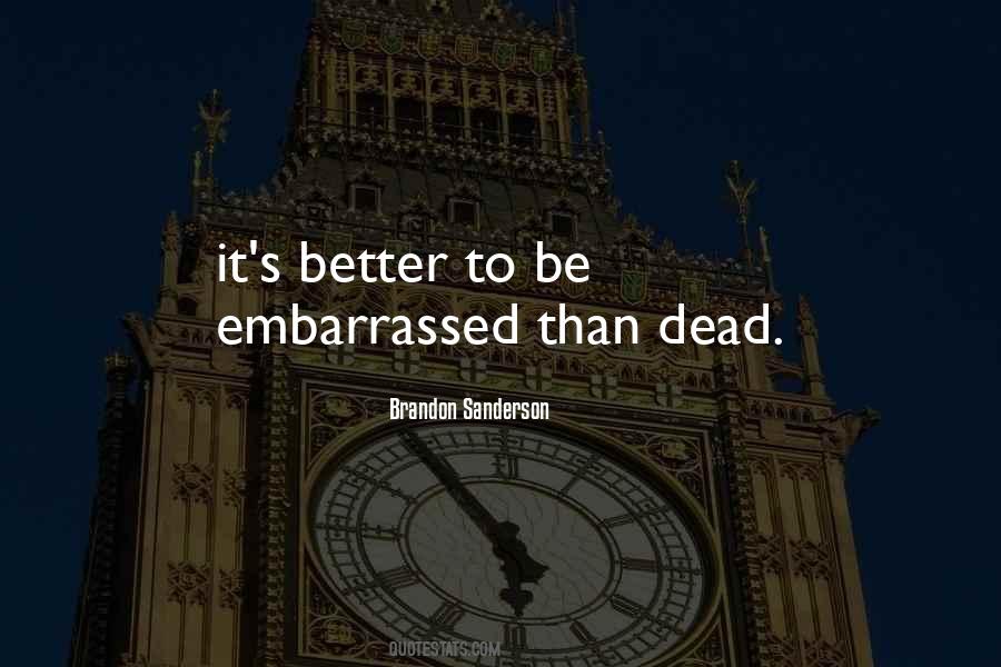 Quotes About Embarrassed #87389 Quotes About Embarrassed #87389