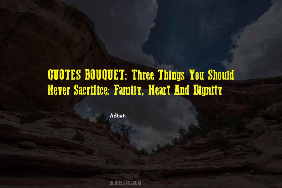 Sacrifice And Family Quotes #1356455