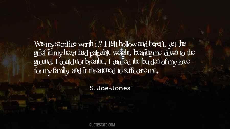 Sacrifice And Family Quotes #1535884